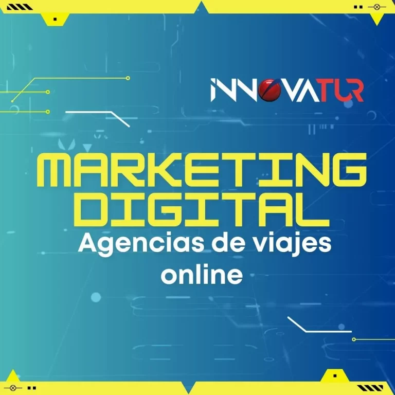 Marketing Digital Agencias de Viaje Online - Innovatur