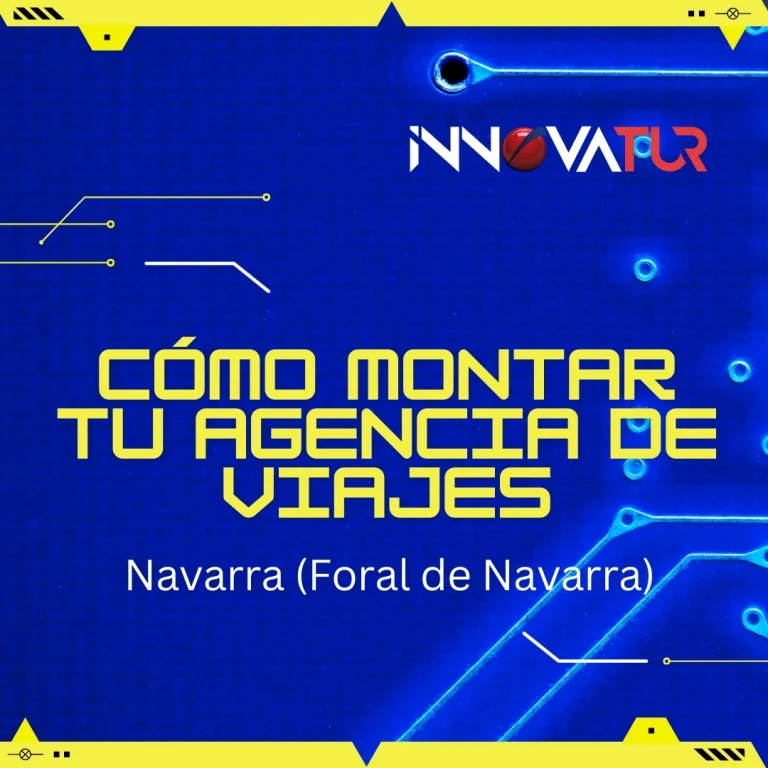 Cómo aperturar una Agencia de Viajes en Navarra