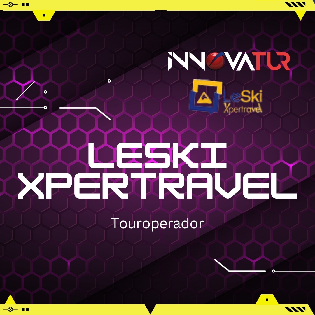 Proveedores para Agencias de Viajes Leski Xpertravel (Touroperador)