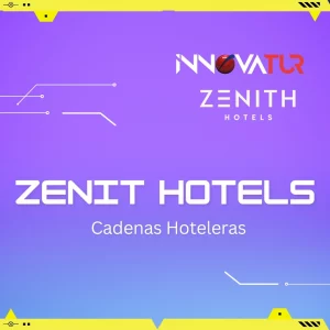 Proveedores para Agencias de Viajes Zenith Hotels (Cadenas Hoteleras)