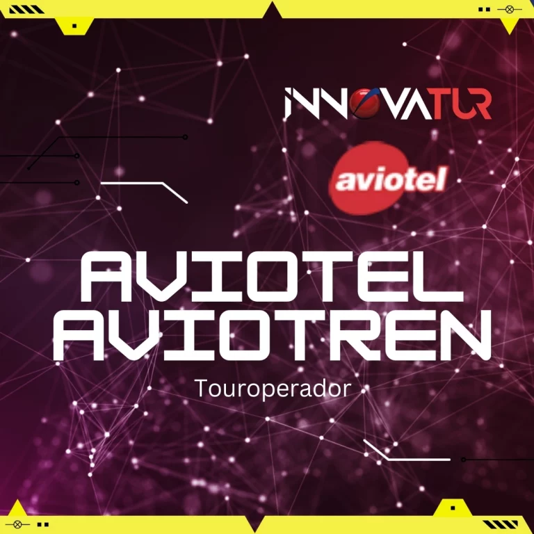 Proveedores para Agencias de Viajes Aviotel & Aviotren (Touroperador)